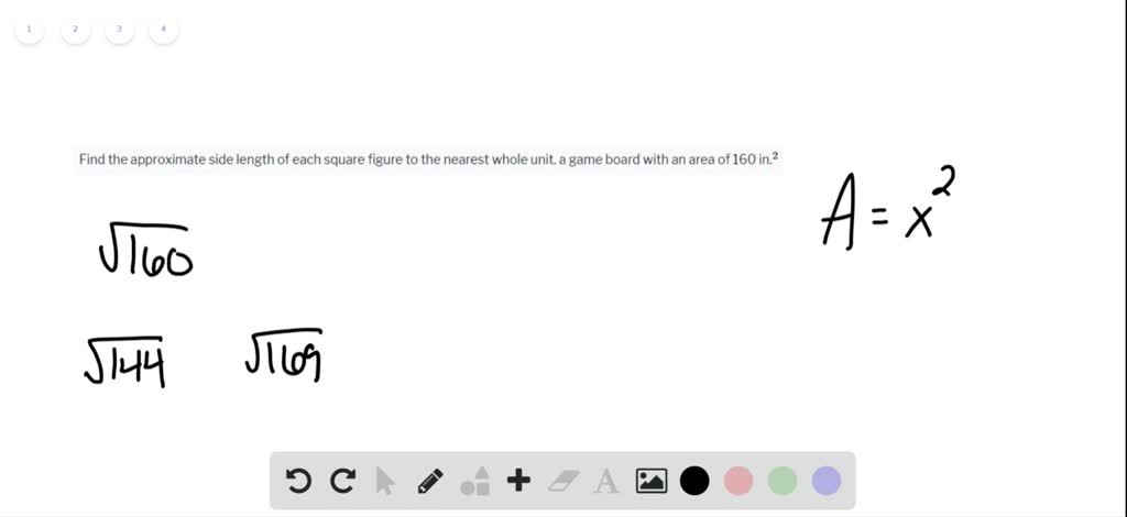 SOLVED:Find the approximate side length of each square figure to the
