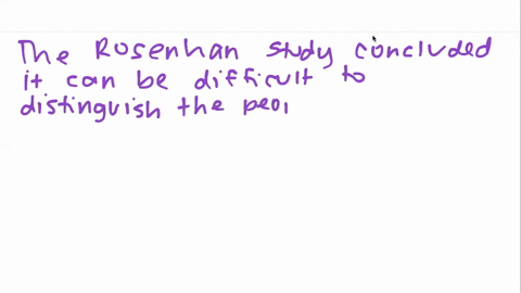 the-rosenhan-study-of-mental-institutions-showed-that-a-treatment-at-private-institutions-tends-to-b