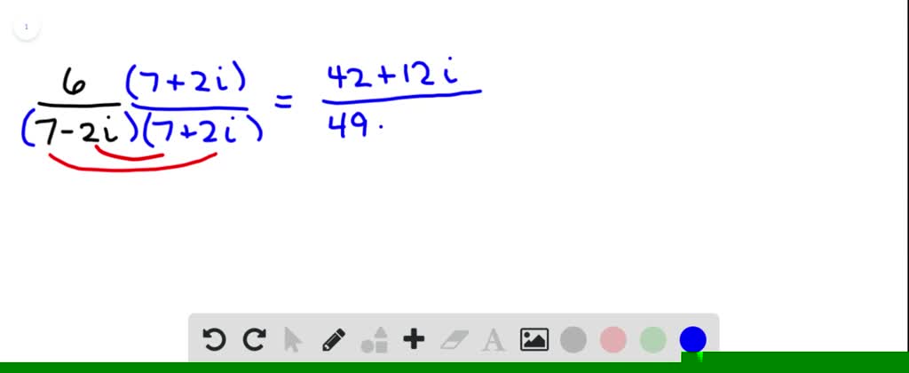 Divide and express the quotient in a + bi form.