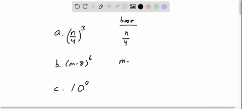 identify-the-base-and-the-exponent-a-leftfracn4right3-b-m-86-c-10circ