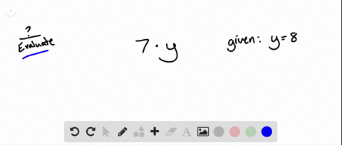evaluate-the-expression-for-the-given-value-of-the-variable-7-cdot-y-text-when-y8