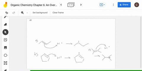 for-each-alkene-below-use-curved-arrows-to-show-how-it-would-react-with-a-proton-draw-the-carbocatio