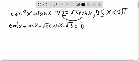 solve-each-equation-for-exact-solutions-in-the-interval-0-leq-x2-pi-tan-2-xtan-x-sqrt3sqrt3-tan-x