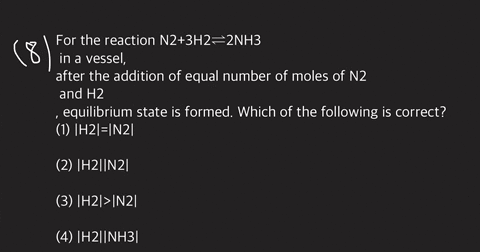 for-the-reaction-mathrmn_23-mathrmh_2-rightleftharpoons-2-mathrmnh_3-in-a-vessel-after-the-addition-