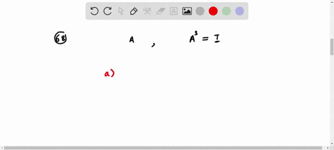 multiple-choice-if-a-is-a-square-matrix-with-a3i-then-a-a-must-be-the-identity-matrix-b-a-is-inverti