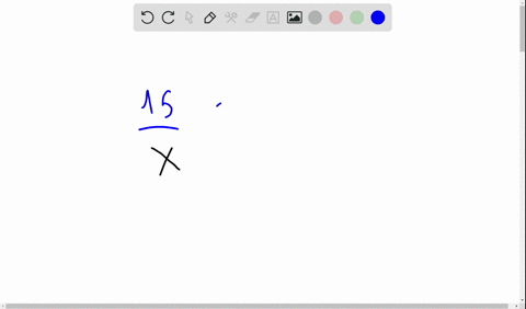 write-the-sentence-as-an-equation-or-an-inequality-let-x-represent-the-number-the-quotient-of-15-and
