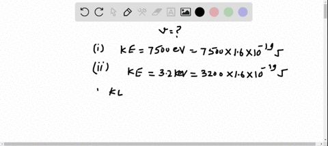 ii-what-is-the-speed-of-an-electron-with-kinetic-energy-a-750-mathrmev-and-b-32-mathrmkev