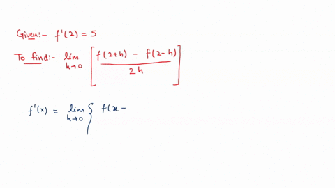 if-fprime25-find-the-value-of-lim-_h-rightarrow-0leftfracf2h-f2-h2-hright