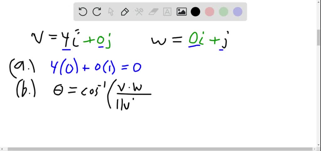 SOLVED:( a ) find the dot product 𝐯 ·𝐰 ; (b) find the angle between v ...