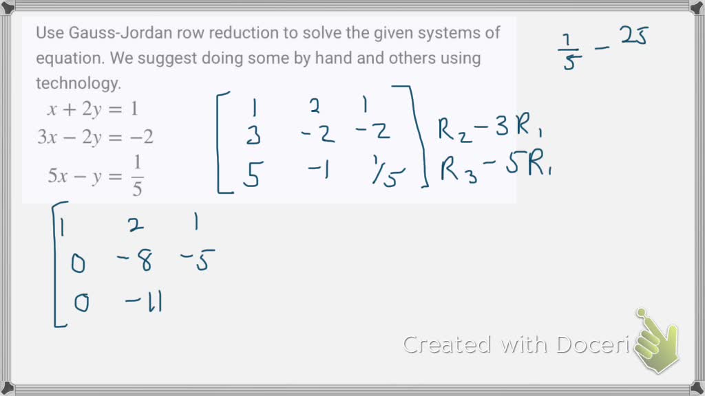 Gauss Jordan Row Reduction