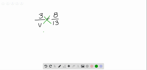 solve-each-proportion-using-the-cross-products-property-frac3vfrac813