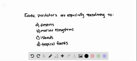 exotic-predator-species-are-especially-threatening-to-what-kind-of-ecosystem-a-deserts-b-marine-ecos