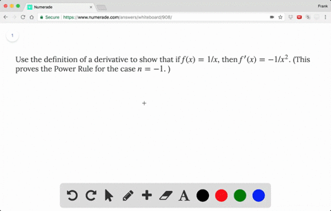 use-the-definition-of-a-derivative-to-show-that-if-fx-1x-then-fx-1x2-this-proves-the-power-rule-for-