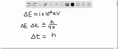 an-energy-uncertainty-of-1-mathrmmev-corresponds-to-a-particle-lifetime-closest-to-a-10-34-mathrms-b