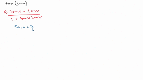 assuming-that-sin-ufrac35-and-sin-vfrac45-and-that-u-and-vare-between-0-and-pi-2-evaluate-each-of--2
