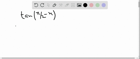 simplify-the-given-expression-tan-leftfracpi2-xright