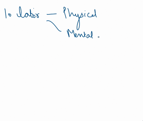 true-or-false-in-economics-labor-includes-physical-and-mental-effort-and-land-includes-natural-resou