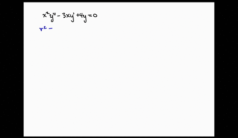 determine-the-general-solution-to-the-given-differential-equation-on-0-infty-x2-yprime-prime-3-x-ypr