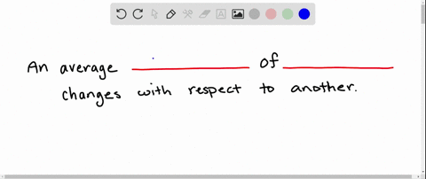 an-average-_______-of-_______-changes-with-respect-to-another