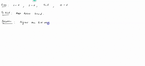 using-just-a-periodic-table-not-a-table-of-electronegativities-decide-which-of-these-is-likely-to-4