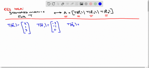 the-images-of-the-standard-basis-vectors-for-r3-are-given-for-a-linear-transformation-t-r3-rightar-2