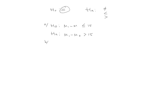 state-the-null-hypothesis-h_o-and-the-alternative-hypothesis-h_a-that-would-be-used-to-test-these-2