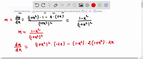 the-point-on-the-curve-yfracx1x2-where-the-tangent-to-the-curve-has-greatest-slope-is-a-00-b-leftsqr