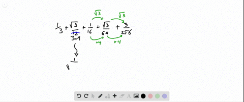 text-evaluate-frac13fracsqrt312frac116fracsqrt364frac3256ldots