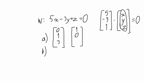 let-w-be-the-plane-with-equation-5-x-3-yz0-a-find-a-basis-for-w-b-find-the-standard-matrix-for-the-o