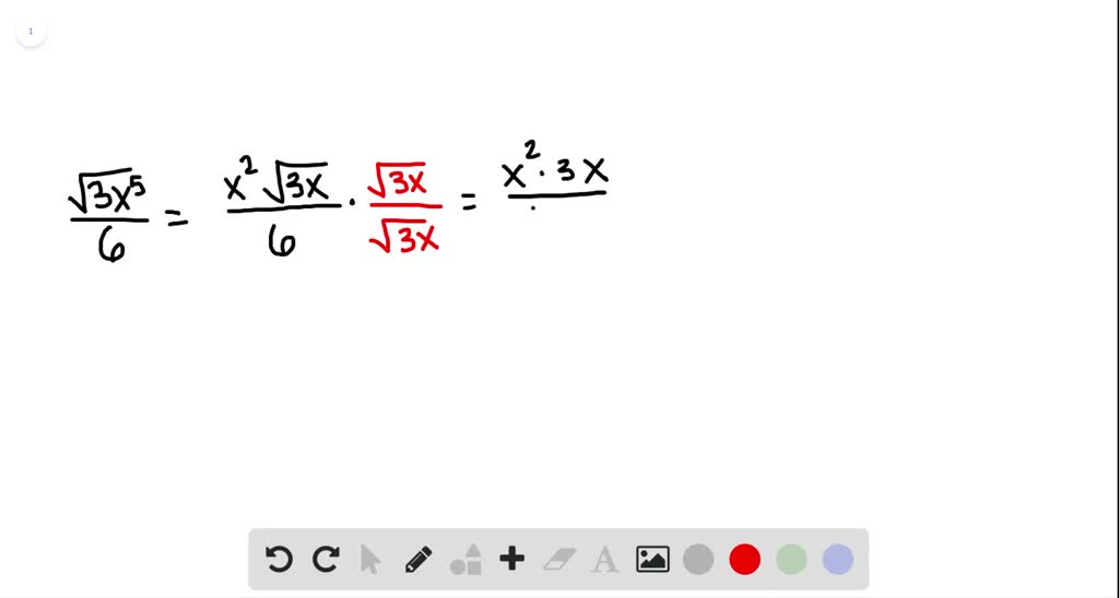 SOLVED:Rationalize each numerator. See Examples 5 and 6. (√(3 x^5))/(6)