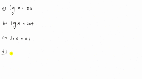 exer-13-14-change-to-exponential-form-a-log-x50-b-log-x20-t-c-ln-x01-d-ln-w43-x-e-ln-z-2frac16
