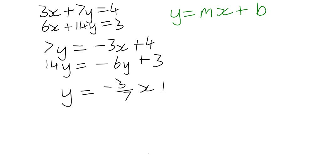 Solved Write The Equations Of Each System In Slope Intercept Form And Use The Results To