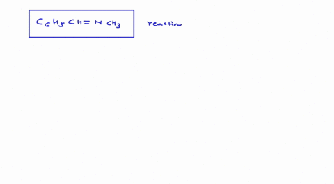 which-reaction-product-is-formed-from-benzaldehyde-and-methyl-amine-a-mathrmc_6-mathrmh_5-mathrmnh_2