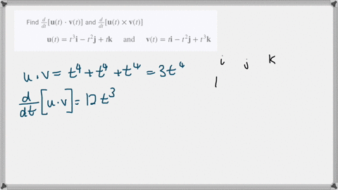 find-fracdd-tmathbfut-cdot-mathbfvt-and-fracdd-tmathbfut-times-mathbfvt-mathbfutt3-mathbfi-t2-mathbf