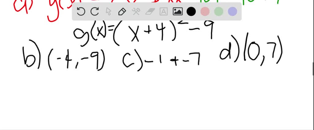 SOLVED a Write The Function In Vertex Form B Identify The Vertex C 