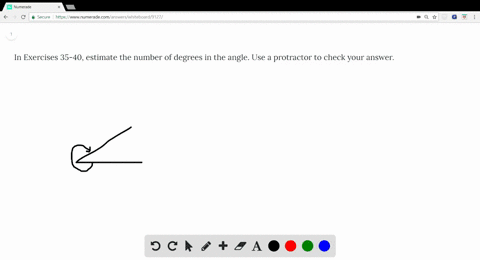 in-exercises-35-40-estimate-the-number-of-degrees-in-the-angle-use-a-protractor-to-check-your-answ-4
