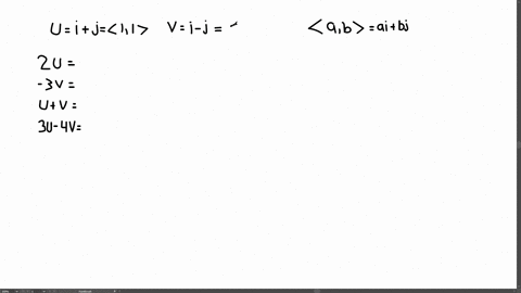 operations-with-vectors-find-2-mathbfu-3-mathbfv-mathbfumathbfv-and-3-mathbfu-4-mathbfv-for-the-g-12