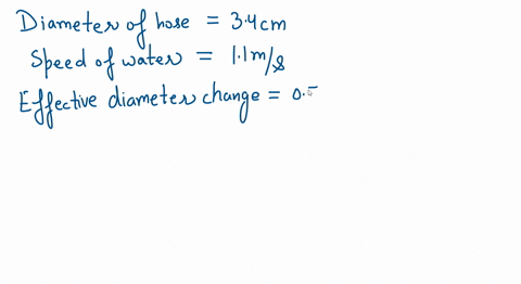 to-water-the-yard-you-use-a-hose-with-a-diameter-of-34-mathrmcm-water-flows-from-the-hose-with-a-s-2