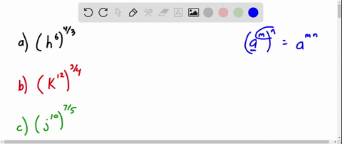 in-the-following-exercises-simplify-a-lefth6rightfrac43-b-leftk12rightfrac34-c-leftj10rightfrac75
