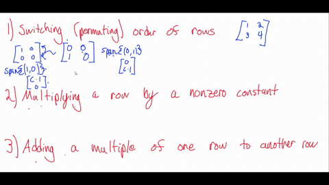 SOLVED:Give examples to show how each type of elementary row operation ...