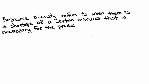 which-of-the-following-is-not-an-example-of-resource-scarcity-a-there-is-a-finite-amount-of-petroleu