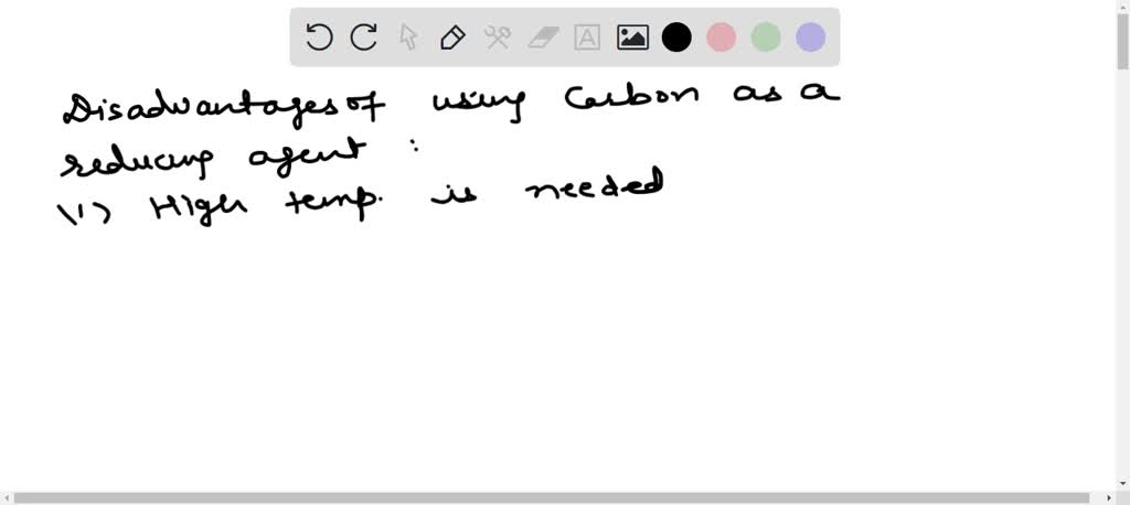 solved-disadvantages-of-using-carbon-as-a-reducing-agent-1-high