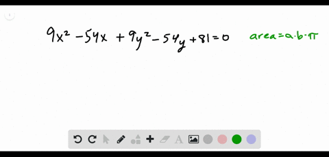 for-the-following-exercises-find-the-ellipse-the-area-of-an-ellipse-is-given-by-the-formula-area-a-5