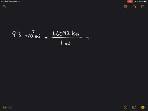 the-mean-distance-from-the-earth-to-the-sun-is-93-times-107-mathrmmi-what-is-this-distance-in-kilome