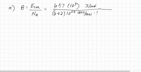 a-find-the-binding-energy-per-ion-pair-in-mathrmcscl-from-the-cohesive-energy-b-find-the-binding-ene