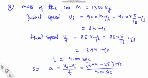 a-what-force-is-required-to-slow-a-1350-mathrmkg-car-traveling-900-mathrmkm-mathrmh-to-250-mathrmkm-