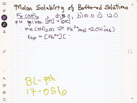 calculate-the-molar-solubility-of-mathrmfemathrmoh_2-when-buffered-at-mathrmph-a-80-b-100-c-120