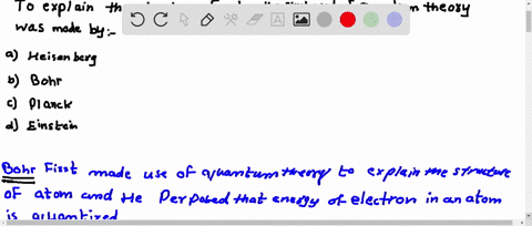 to-explain-the-structure-of-atom-the-first-use-of-quantum-theory-was-made-by-a-heisenberg-b-bohr-c-p