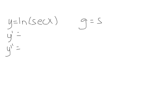 find-yprime-and-yprime-prime-yln-sec-x-2