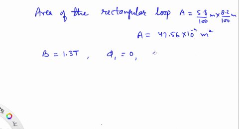 consider-a-rectangular-loop-of-wire-58-mathrmcm-by-82-mathrmcm-in-a-uniform-magnetic-field-of-magnit